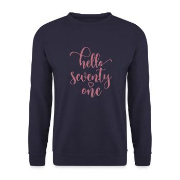Bonjour Soixante et onze mignons anniversaire de 71 ans - Sweat-shirt Unisexe - marine - Devant - Alina (178cm) & Michal (187cm)