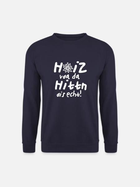 Hoiz vor da Hüttn - ois echt - Unisex Pullover - Navy