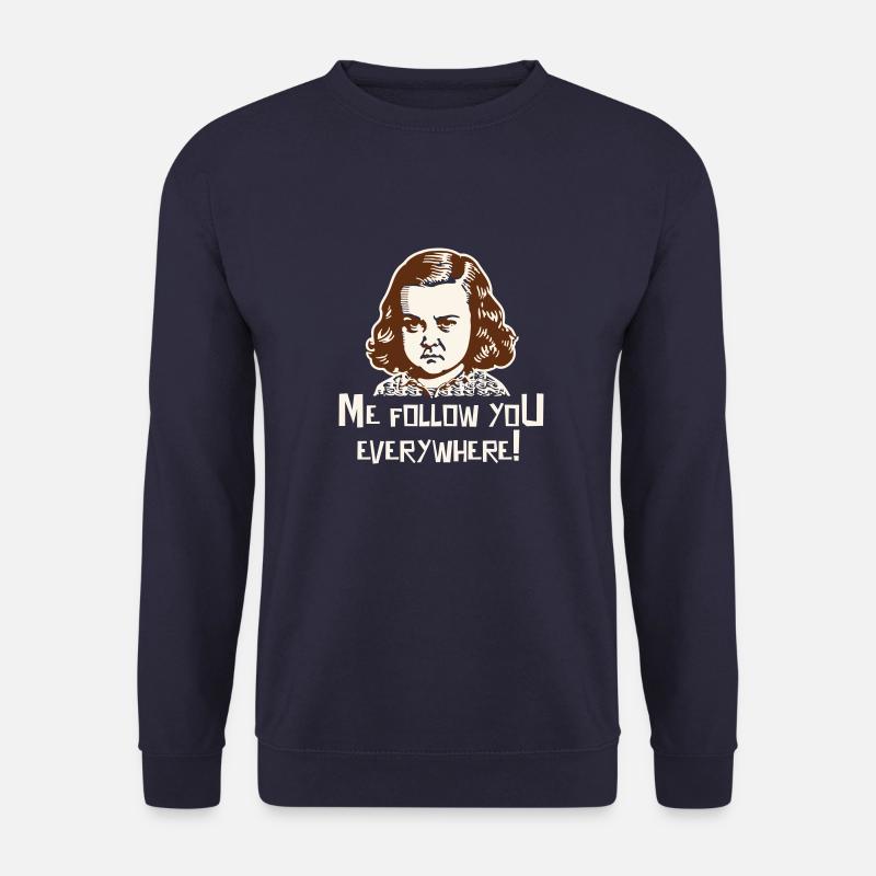Moi vous suis partout! - Sweat-shirt Unisexe - marine