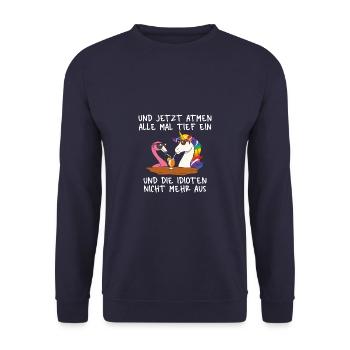 Einatmen Ausatmen Idioten Flamingo Einhorn - Unisex Pullover - Navy - Vorne - Alina (178cm) & Michal (187cm)