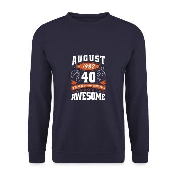 Août 1982 - Cadeau du 40e anniversaire. Génial. - Sweat-shirt Unisexe - marine - Devant - Alina (178cm) & Michal (187cm)