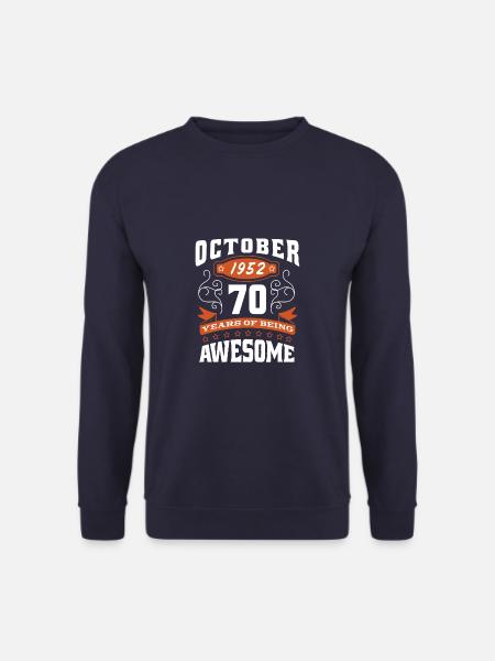 Oktober 1952 - 70. Geburtstag Geschenk. Legende. - Unisex Pullover - Navy