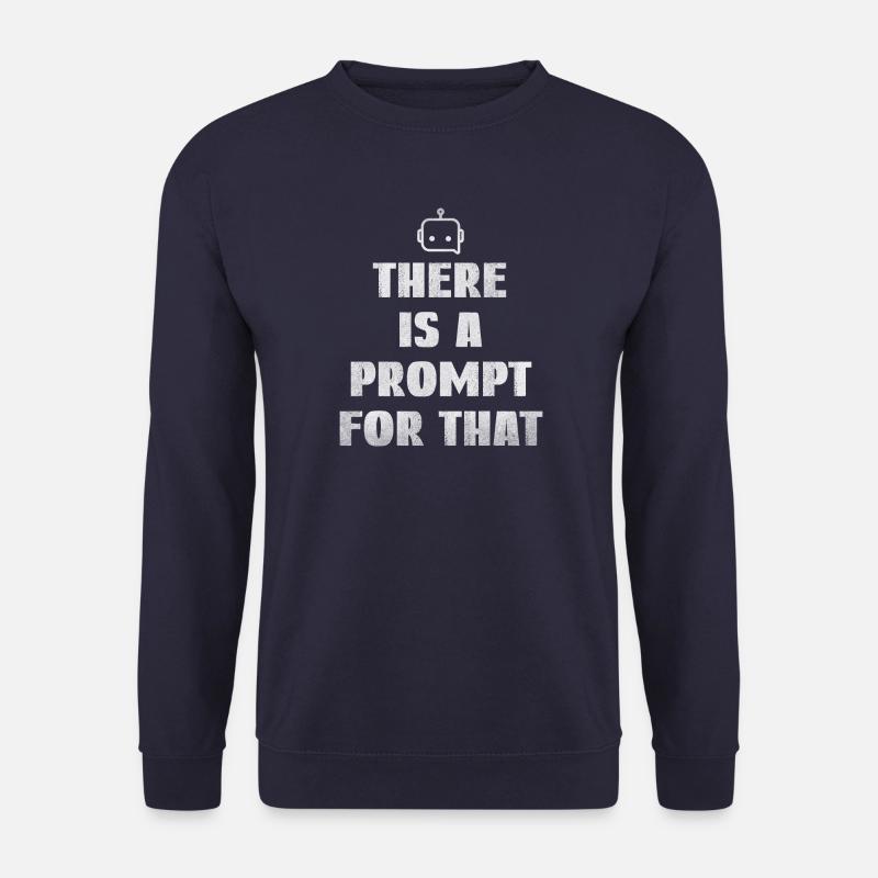 There is a Prompt for That - Unisex Pullover - Navy