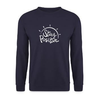 Stay positive, be positive, good attitude - Unisex Sweatshirt - navy - Front - Alina (178cm) & Michal (187cm)