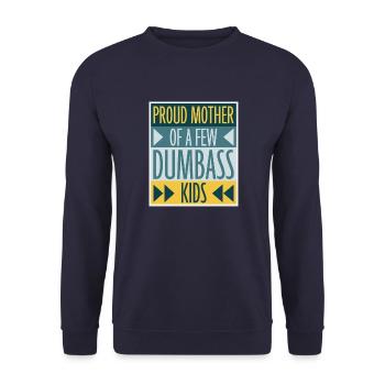 Stolze Mutter Von Ein Dummen Kindern Lustige Mütter - Unisex Pullover - Navy - Vorne - Alina (178cm) & Michal (187cm)