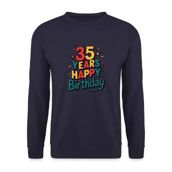 35 Years - Happy Birthday - Sweat-shirt Unisexe - marine - Devant - Alina (178cm) & Michal (187cm)