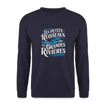Les petits ruisseaux font les grandes rivières" - Sweat-shirt Unisexe - marine - Devant - Alina (178cm) & Michal (187cm)