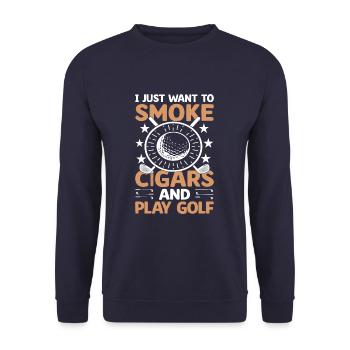 I Just Want To Smoke Cigars And Play Golf Funny - Unisex Sweatshirt - navy - Front - Alina (178cm) & Michal (187cm)