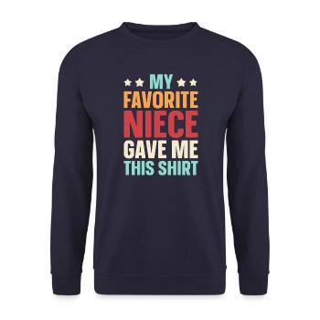 Meine Lieblingsnichte Hat Mir Das Geschenkt - Unisex Pullover - Navy - Vorne - Alina (178cm) & Michal (187cm)