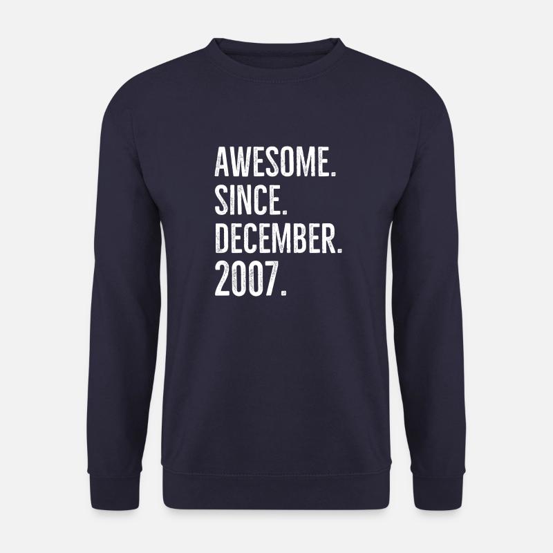 Awesome Since December 2007 - Unisex Sweatshirt - navy