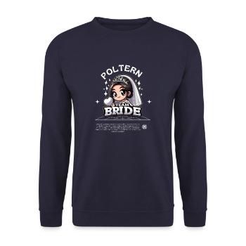 Team Bride - Gemeinsam stark zur Polterhochzeit - Unisex Pullover - Navy - Vorne - Alina (178cm) & Michal (187cm)