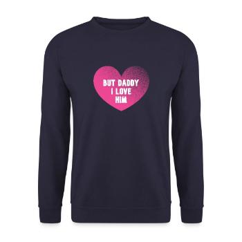 Aber Papa, ich liebe ihn - Herz - Unisex Pullover - Navy - Vorne - Alina (178cm) & Michal (187cm)