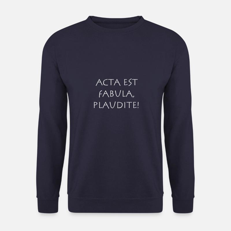 Acta est fabula plaudite - Unisex sweater - marineblå