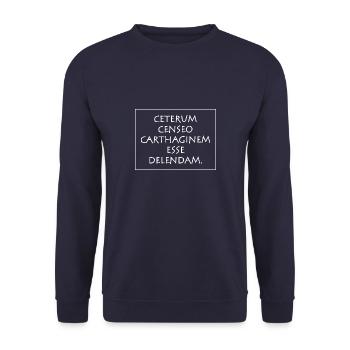 Ceterum censeo Carthaginem esse delendam - Sweat-shirt Unisexe - marine - Devant - Alina (178cm) & Michal (187cm)