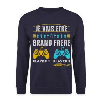 Grand Frère 2025 Annonce Naissance Geek Gamer - Sweat-shirt Unisexe - marine - Devant - Alina (178cm) & Michal (187cm)