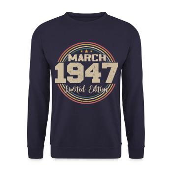 Awesome seit März 1947 Geburtstag 1947 Geschenk - Unisex Pullover - Navy - Vorne - Alina (178cm) & Michal (187cm)