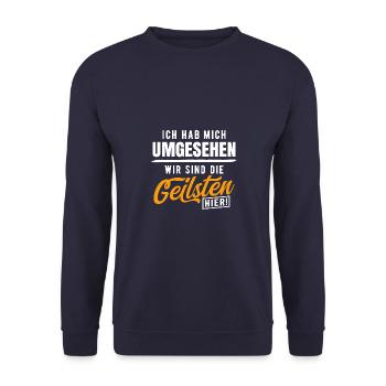 Hab Mich Umgesehen Wir Sind Die Geilsten Hier - Unisex Pullover - Navy - Vorne - Alina (178cm) & Michal (187cm)
