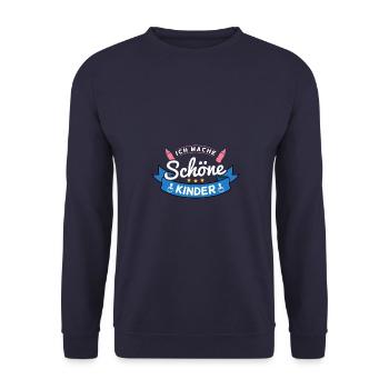 Ich Mache Schöne Kinder Vater Papa Vatertag - Unisex Pullover - Navy - Vorne - Alina (178cm) & Michal (187cm)