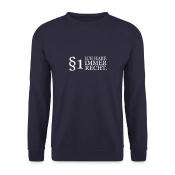 §1 Ich Immer Recht Jura Lustiger Spruch Geschenk - Unisex Pullover - Navy - Vorne - Alina (178cm) & Michal (187cm)