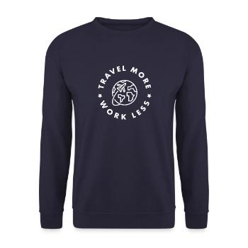 Travel more - work less - Unisex Sweatshirt - navy - Front - Alina (178cm) & Michal (187cm)