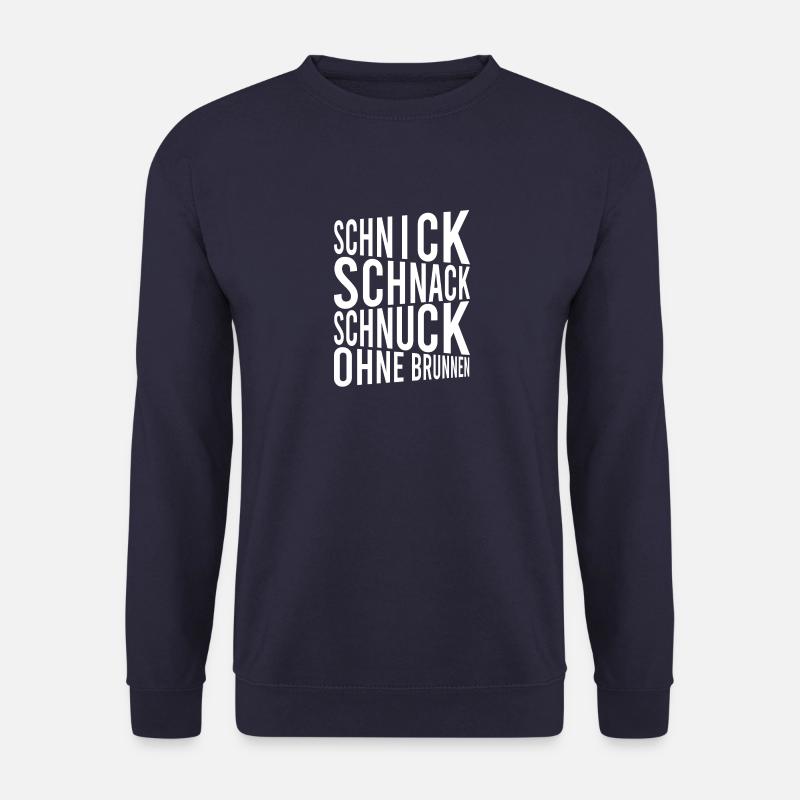 Schnick Schnack Schnuck without a fountain - Unisex Sweatshirt - navy