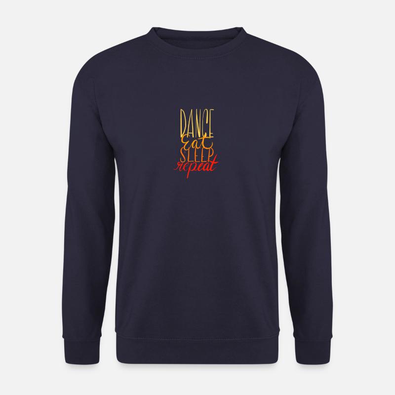 Dance Eat Sleep Repeat - Unisex Pullover - Navy