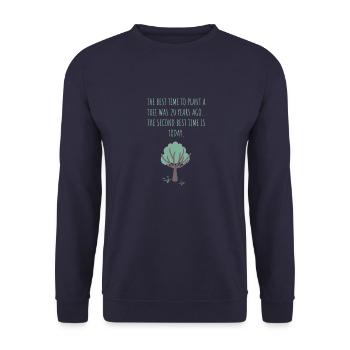 Le meilleur moment pour planter un arbre était il y a 20 ans - Sweat-shirt Unisexe - marine - Devant - Alina (178cm) & Michal (187cm)