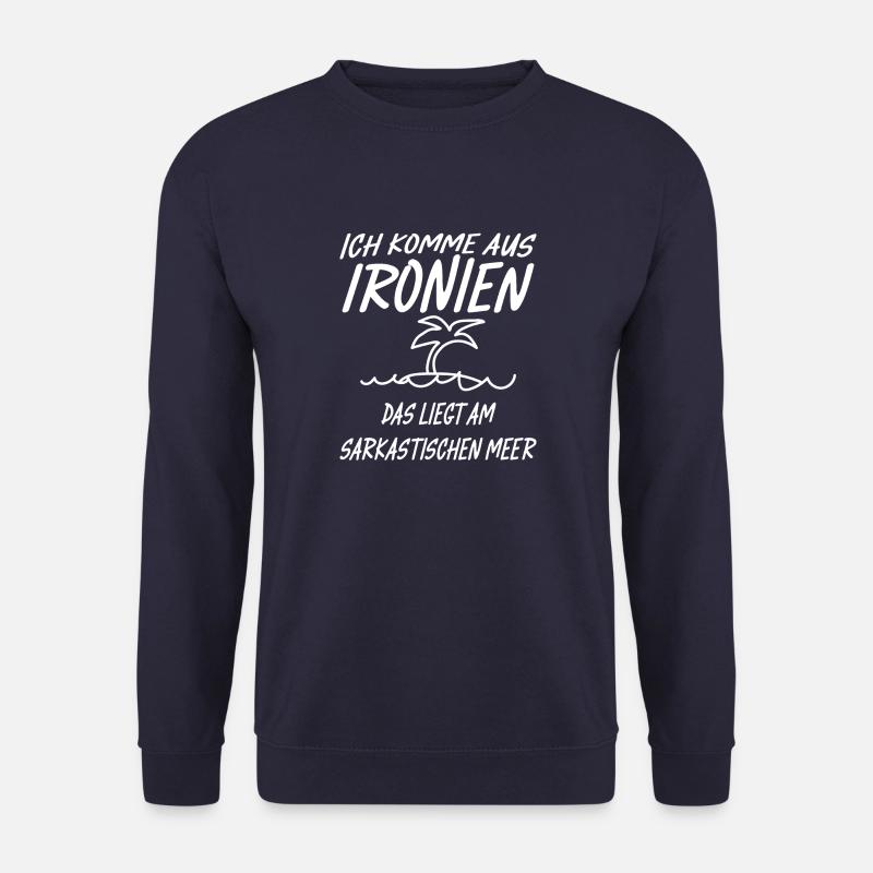 Ironien - das liegt am sarkastischen Meer - Unisex Pullover - Navy