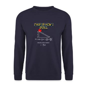 Voici comment je roule - Physics Design - Sweat-shirt Unisexe - marine - Devant - Alina (178cm) & Michal (187cm)