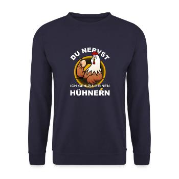 Du NERVST! Ich geh zu meinen Hühnern - Unisex Pullover - Navy - Vorne - Alina (178cm) & Michal (187cm)