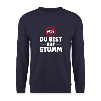 Du bist auf stumm - you are on mute - Unisex Pullover - Navy - Vorne - Alina (178cm) & Michal (187cm)