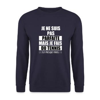 pas parfaite je fais tennis c'est pareil - Sweat-shirt Unisexe - marine - Devant - Alina (178cm) & Michal (187cm)
