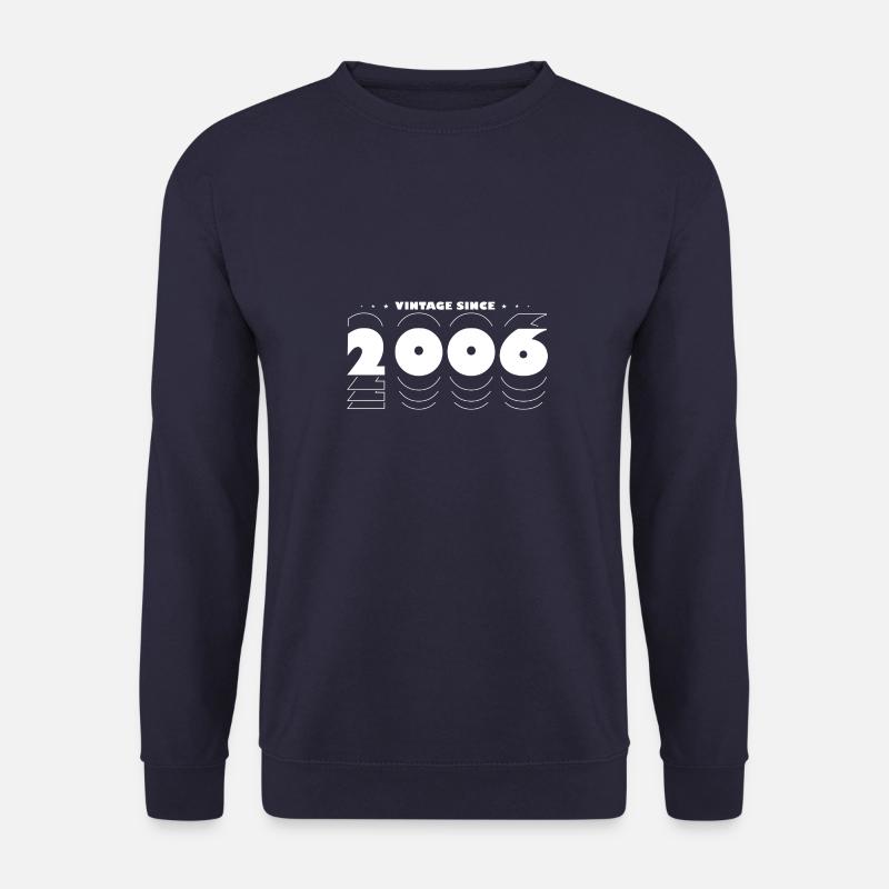 Millésime 2006 - 19 ans d’indémodabilité - Sweat-shirt Unisexe - marine