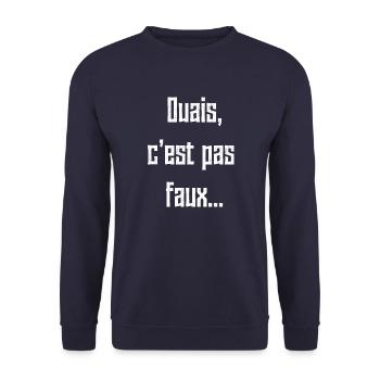 Ouais, c'est pas faux... par Perceval (humour) - Sweat-shirt Unisexe - marine - Devant - Alina (178cm) & Michal (187cm)