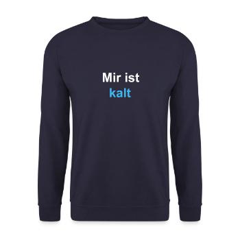 Mir ist kalt - Unisex Pullover - Navy - Vorne - Alina (178cm) & Michal (187cm)