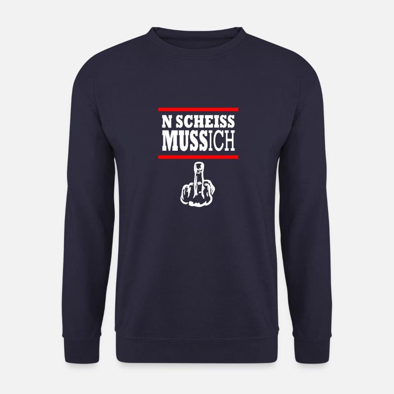 Shit I have to - Unisex Sweatshirt - navy