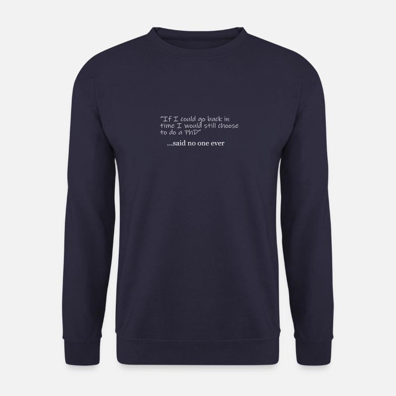 Phd Funny Back in Time Design - Sweat-shirt Unisexe - marine