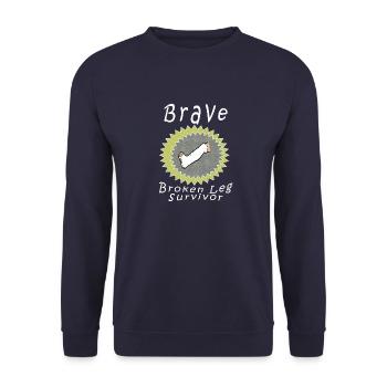 Funny Brave Broken Leg Survivor Gift for boys - Unisex Sweatshirt - navy - Front - Alina (178cm) & Michal (187cm)
