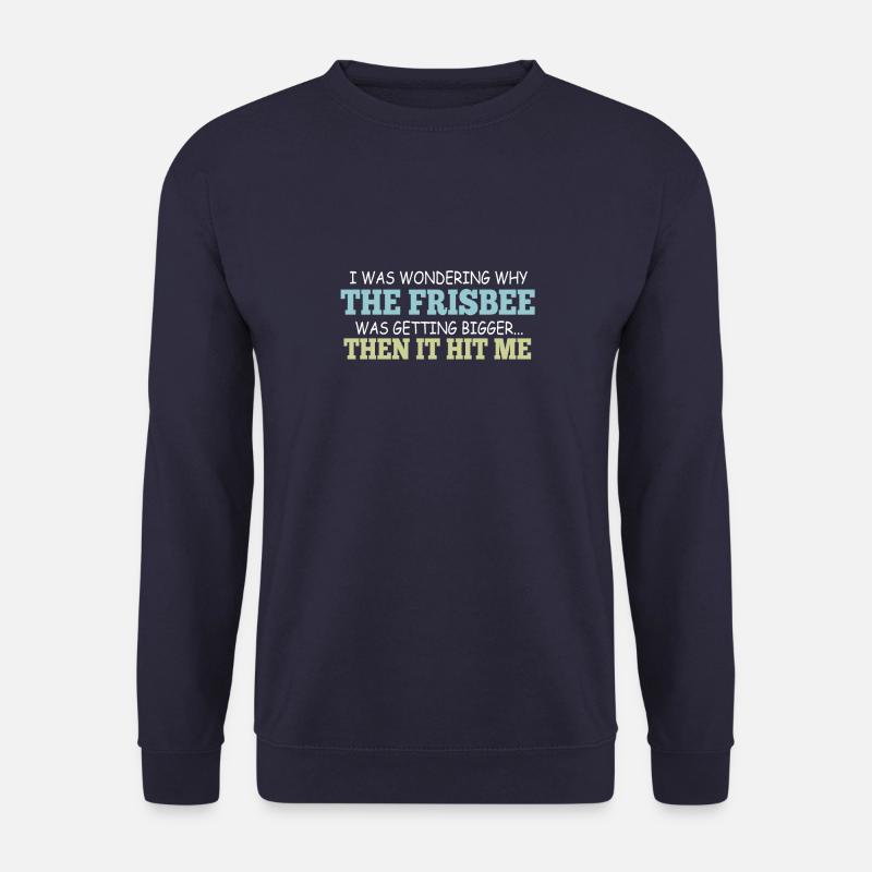 Ich habe mich gefragt, warum der Frisbee - Unisex Pullover - Navy