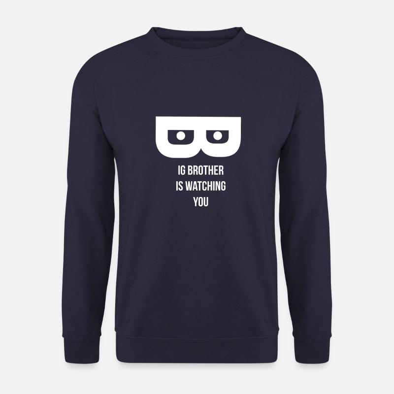 Big Brother is watching - Unisex Sweatshirt - navy