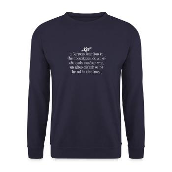 TJA traduction allemande signifiant T-shirt drôle - Sweat-shirt Unisexe - marine - Devant - Alina (178cm) & Michal (187cm)