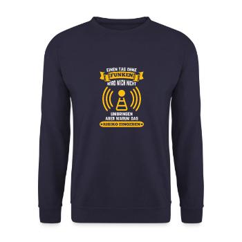 Amateurfunker ein Tag ohne funken wird mich nicht - Unisex Pullover - Navy - Vorne - Alina (178cm) & Michal (187cm)