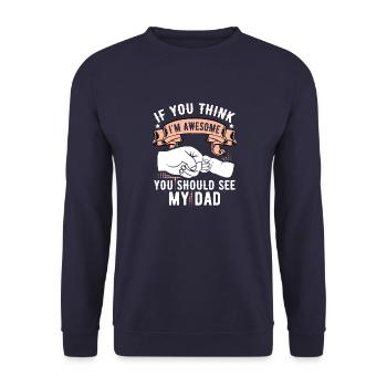 père et fils papa sont géniaux - Sweat-shirt Unisexe - marine - Devant - Alina (178cm) & Michal (187cm)