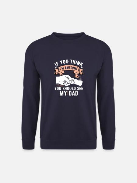 father and son dad are awesome - Unisex Sweatshirt - navy