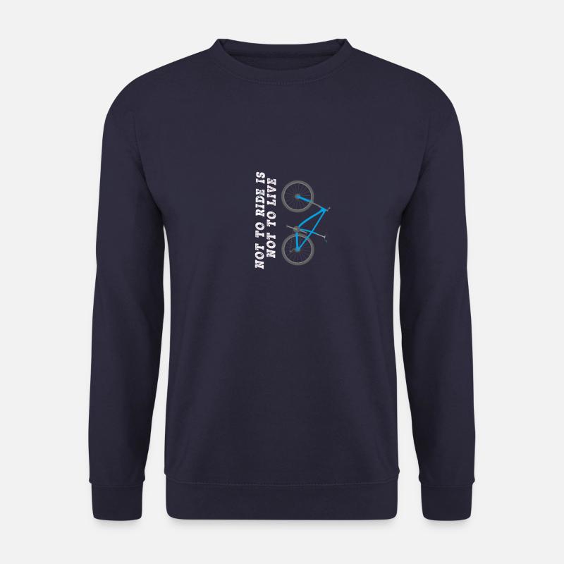 Funny cycling & cyclist gift Not to ride - Unisex Sweatshirt - navy