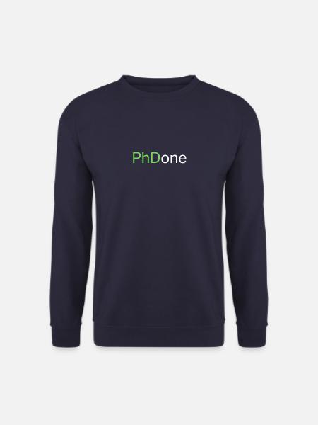 Top Best PhD Done Graduate Gift Design - Unisex Pullover - Navy