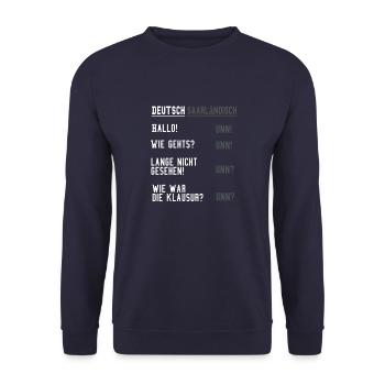 Deutsch Saarländisch Saarland Dialekt Geschenkidee - Unisex Pullover - Navy - Vorne - Alina (178cm) & Michal (187cm)
