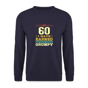 60th Birthday Gift-Earned The Right to Be Grumpy - Unisex Sweatshirt - navy - Front - Alina (178cm) & Michal (187cm)
