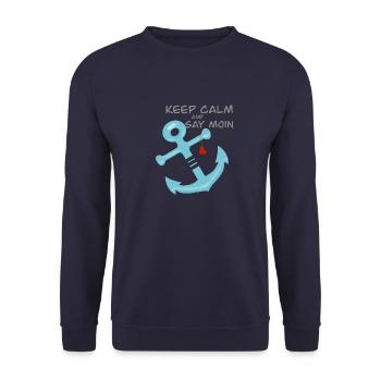 Keep calm and say moin. Maritime anchor heart sea - Unisex Sweatshirt - navy - Front - Alina (178cm) & Michal (187cm)