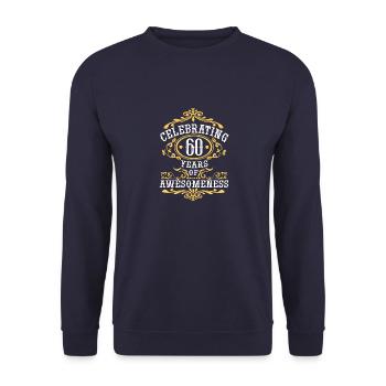 Birthday Celebrate your 60th birthday - Unisex Sweatshirt - navy - Front - Alina (178cm) & Michal (187cm)
